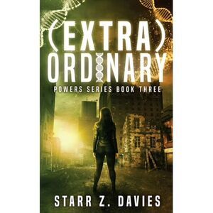 📚 Powers: (extra)ordinary Book 3, Starr Z. Davies YA Sci-Fi Dystopian Paperback